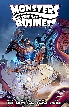 monsters are my business 1st edition cullen bunn ,patrick piazzalunga 150674060x, 978-1506740607