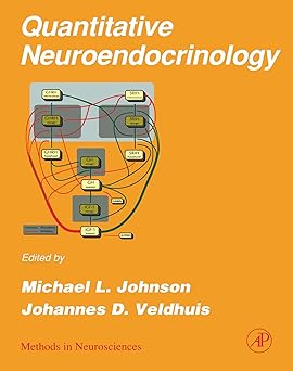 quantitative neuroendocrinology 1st edition michael l johnson 0123885787, 978-0123885784