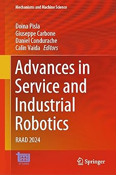 advances in service and industrial robotics raad 2024 1st edition doina pisla ,giuseppe carbone ,daniel