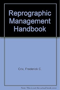 reprographic management handbook 1st edition frederick c crix 0220670102, 978-0220670108
