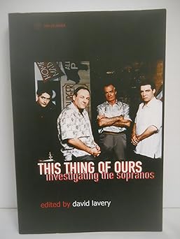 this thing of ours 1st edition david lavery 0231127812, 978-0231127813