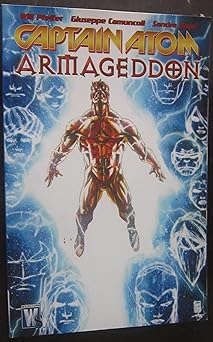 captain atom armageddon 1st edition will pfeifer ,giuseppe camuncoli 1401211062, 978-1401211066