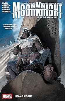 moon knight fist of khonshu vol 1 leave home 1st edition jed mackay ,alessandro cappuccio ,devmalya pramanik