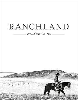 ranchland wagonhound 1st edition anouk masson krantz ,gretel ehrlich 186470912x, 978-1864709124