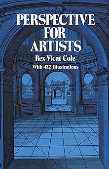 perspective for artists 1st edition rex vicat cole 0486224872, 978-0486224879