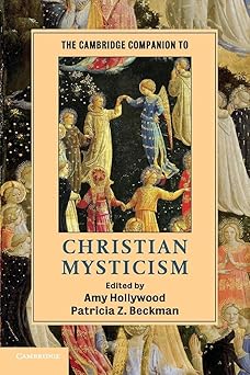 the cambridge companion to christian mysticism 1st edition amy hollywood ,patricia z beckman 0521682274,