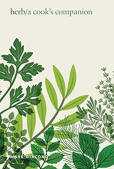 herb a cooks companion 1st edition mark diacono 1787136353, 978-1787136359