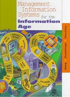 management information systems for the information age 1st edition stephen haag ,maeve cummings ,james