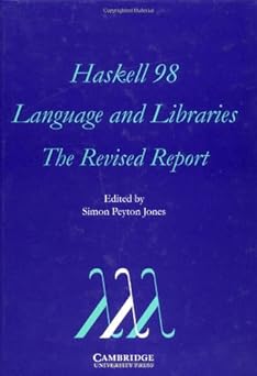 haskell 98 language and libraries the revised report 1st edition simon peyton jones 0521826144, 978-0521826143