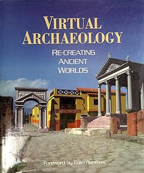 virtual archaeology 1st edition maurizio forte 0810939436, 978-0810939431