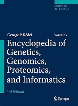 encyclopedia of genetics genomics proteomics and informatics 1st edition george p ra c dei 1402067550,