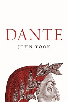dante 1st edition john took 069115404x, 978-0691154046