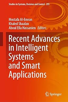 recent advances in intelligent systems and smart applications 1st edition mostafa al emran ,khaled shaalan