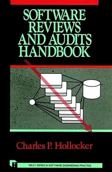 software reviews and audits handbook 1st edition charles p hollocker 0471514012, 978-0471514015