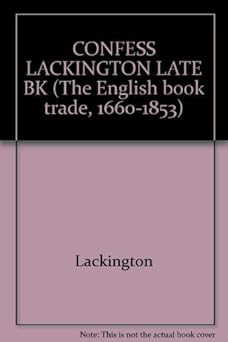 confess lackington late bk 1st edition lackington 0824009800, 978-0824009809