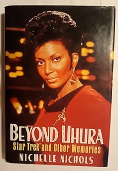 beyond uhura star trek and other memories 1st edition nichelle nichols 0399139931, 978-0399139932