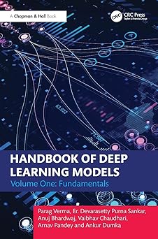 handbook of deep learning models volume one fundamentals 1st edition parag verma ,er devarasetty purna sankar