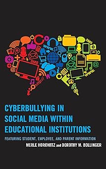 cyberbullying in social media within educational institutions featuring student employee and parent