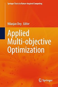 applied multi objective optimization 1st edition nilanjan dey 9819703522, 978-9819703524