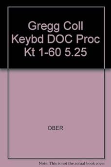 gregg college keyboarding and document processing for microcomputers/kit 1 basic course/book and 3 disks/one