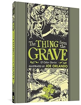 the thing from the grave and other stories 1st edition joe orlando ,al feldstein ,ray bradbury 1683960319,