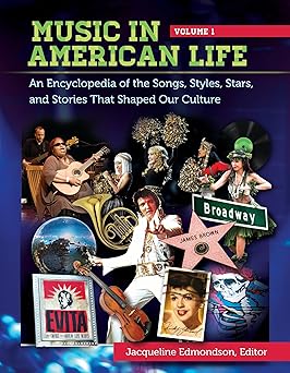 music in american life an encyclopedia of the songs styles stars and stories that shaped our culture 4
