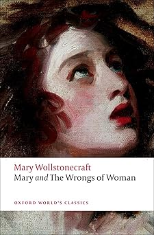 mary and the wrongs of woman 1st edition mary wollstonecraft ,gary kelly 0199538905, 978-0199538904