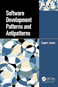 software development patterns and antipatterns 1st edition capers jones 1032017228, 978-1032017228