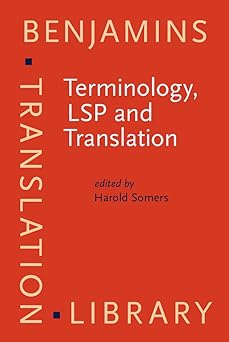 terminology lsp and translation studies in language engineering in honour of juan c sager 1st edition harold