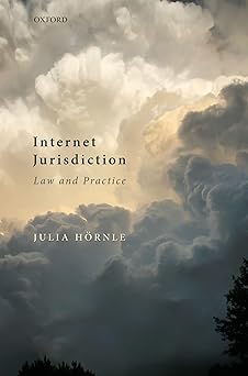 internet jurisdiction law and practice 1st edition julia ha rnle 0198806922, 978-0198806929