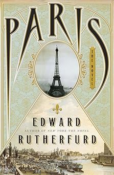 paris the novel 1st edition edward rutherfurd 0385535309, 978-0385535304