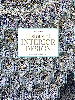 history of interior design 1st edition jeannie ireland 1501319884, 978-1501319884