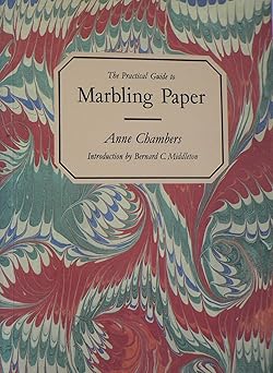 the practical guide to marbling paper 1st edition anne chambers 0500274215, 978-0500274217