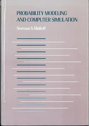 probability modeling and computer simulation an integrated introduction with applications to engineering and