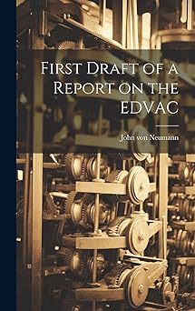 first draft of a report on the edvac 1st edition john von neumann 1019350083, 978-1019350089