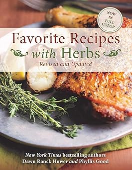 favorite recipes with herbs revised and updated 1st edition phyllis good ,dawn ranck hower 168099204x,
