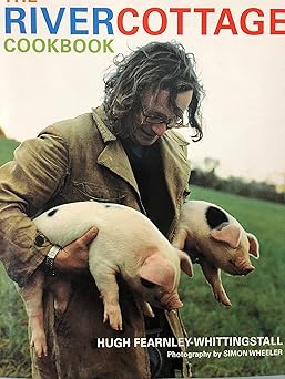 the river cottage cookbook 1st edition hugh fearnley whittingstall ,simon wheeler 1580089097, 978-1580089098