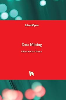 data mining 1st edition ciza thomas 1789235960, 978-1789235968