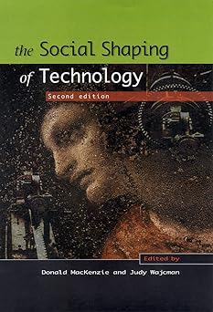 the social shaping of technology 1st edition donald mackenzie ,judy wajcman 0335199135, 978-0335199136
