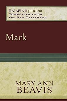 mark 1st edition mary ann beavis ,mikeal c parsons ,charles talbert 080103437x, 978-0801034374