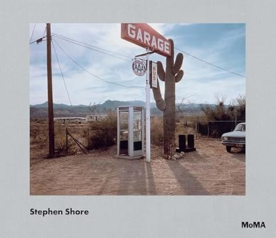 stephen shore 1st edition quentin bajac ,stephen shore ,david campany ,kristen gaylord ,martino stierli