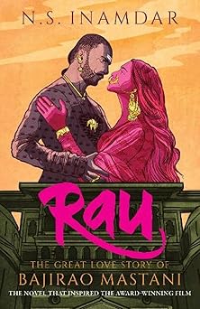 rau the great love story of bajirao mastani 1st edition n s inamdar 9382616802, 978-9382616801