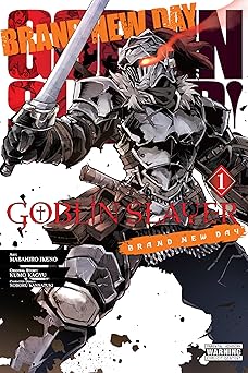 goblin slayer brand new day vol 1 1st edition kumo kagyu ,kevin steinbach ,masahiro ikeno ,noboru kannatuki