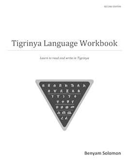 tigrinya language learn to read and write in tigrinya 1st edition benyam solomon 1502456206, 978-1502456205