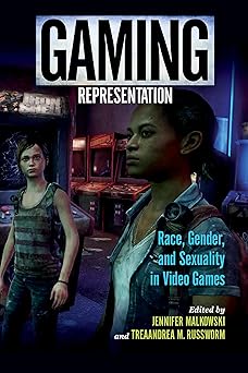 gaming representation race gender and sexuality in video games 1st edition jennifer malkowski ,treaandrea m