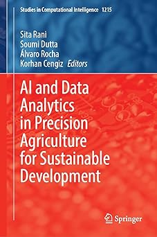 ai and data analytics in precision agriculture for sustainable development 1st edition sita rani ,soumi dutta