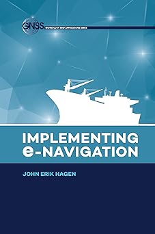 implementing e navigation 1st edition john erik hagen 1630810991, 978-1630810993