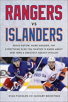 rangers vs islanders denis potvin mark messier and everything else you wanted to know about new yorks