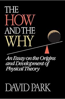 the how and the why 1st edition david park 0691025088, 978-0691025087