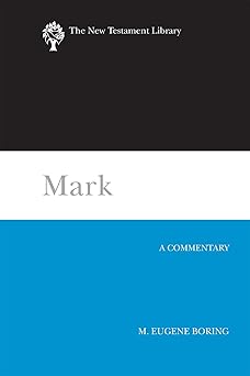 mark a commentary 1st edition m eugene boring 0664238998, 978-0664238995